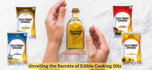 Unveiling the Secrets of Refined Edible Cooking Oils for Well-Being